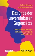 Das Ende der unvereinbaren Gegensätze