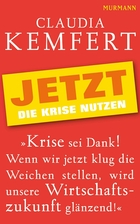 Jetzt die Krise nutzen