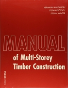 Manual of Multistorey Timber Construction