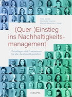 (Quer-)Einstieg ins Nachhaltigkeitsmanagement